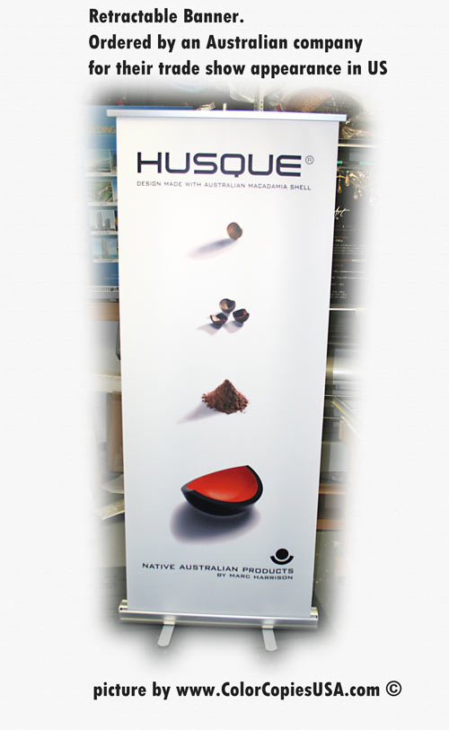 This Trade Show Banner was made for Husque, Australia that attended a trade show in USA
